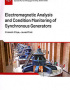 Electromagnetic Analysis and Condition Monitoring of Synchronous Generators